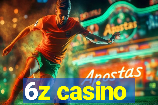 6z casino